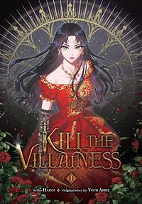 Kill the Villainess, Vol. 1 by YOUR. YOUR APRIL