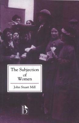 The Subjection of Women by John Stuart Mill