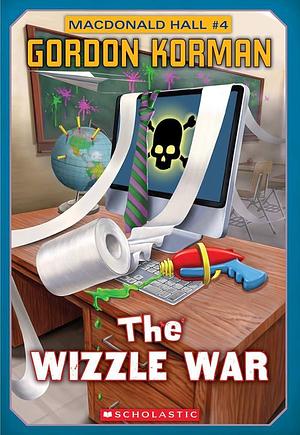 Macdonald Hall #4: The Wizzle War by Gordon Korman