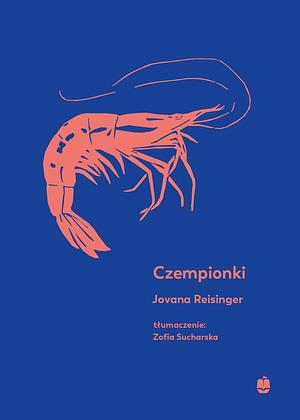 Czempionki by Jovana Reisinger