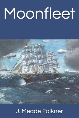 Moonfleet by John Meade Falkner