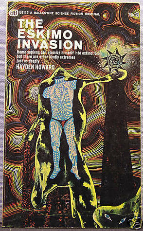 The Eskimo Invasion by Hayden Howard
