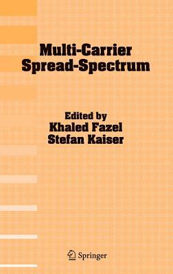 Multi-Carrier Spread-Spectrum: Proceedings from the 5th International Workshop, Oberpfaffenhofen, Germany, September 14-16, 2005 by 