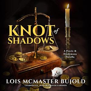 Knot of Shadows by Lois McMaster Bujold