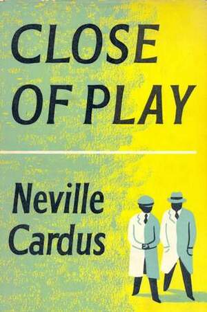 Close of Play by Neville Cardus
