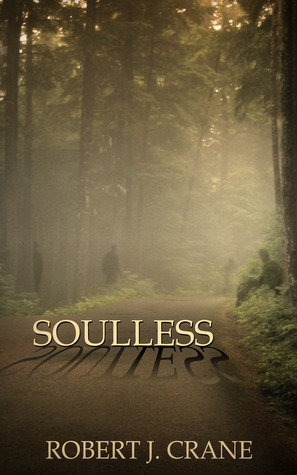 Soulless by Robert J. Crane
