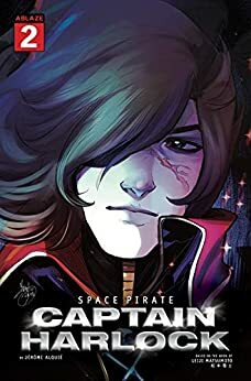 Space Pirate Captain Harlock #2 by Jérôme Alquié, Mirka Andolfo, Leiji Matsumoto