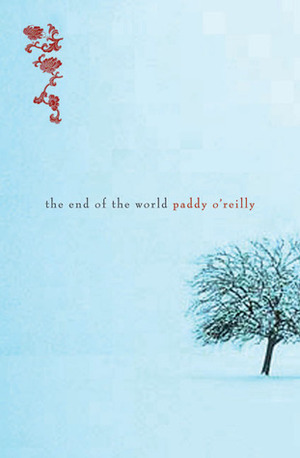 The End of the World by Paddy O'Reilly