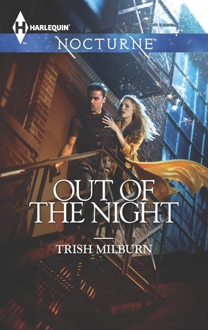 Out of the Night by Trish Milburn