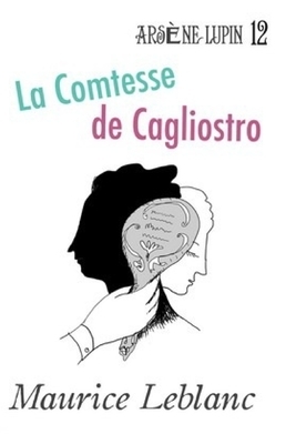 La Comtesse de Cagliostro by Maurice Leblanc