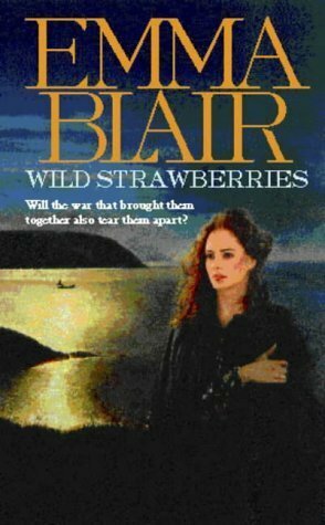 Wild Strawberries by Emma Blair