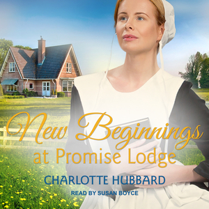 New Beginnings at Promise Lodge by Charlotte Hubbard