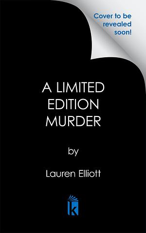 A Limited Edition Murder by Lauren Elliott