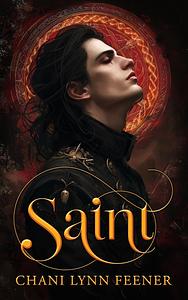 Saint by Chani Lynn Feener