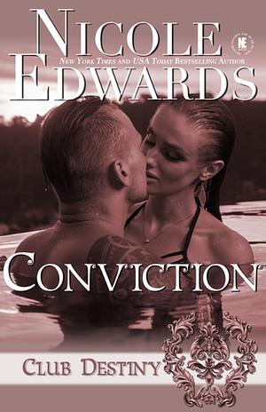 Conviction by Nicole Edwards