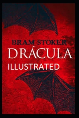 Dracula Illustrated by Bram Stoker