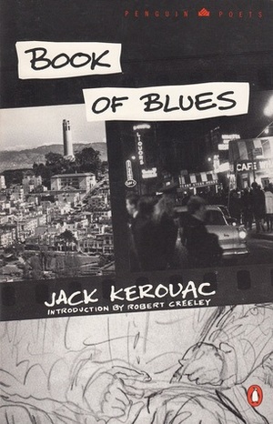 Book of Blues by Robert Creeley, Jack Kerouac