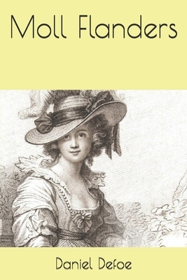 Moll Flanders by Daniel Defoe