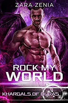 Rock My World by Zara Zenia