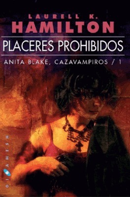 Placeres prohibidos by Natalia Cervera, Carolina Broner, Laurell K. Hamilton, Alejandro Terán