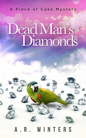 Dead Man's Diamonds by A.R. Winters