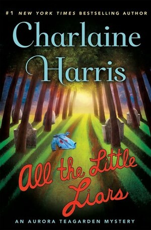 All the Little Liars by Charlaine Harris