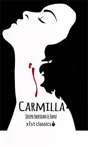 Carmilla by J. Sheridan Le Fanu