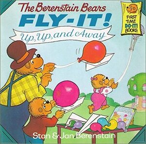 The Berenstain Bears Fly-it (First Time Do-it Books) by Jan Berenstain, Stan Berenstain