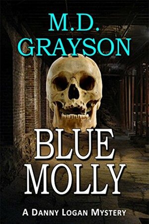 Blue Molly by M.D. Grayson