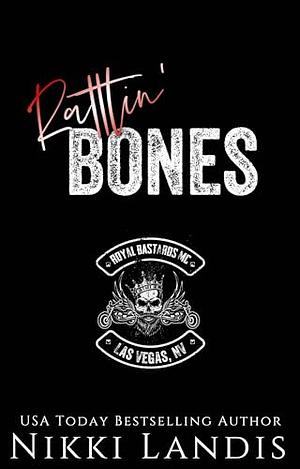 Rattlin' Bones by Nikki Landis