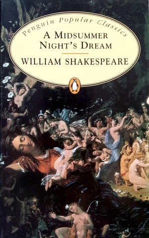 A Midsummer Night's Dream by William Shakespeare