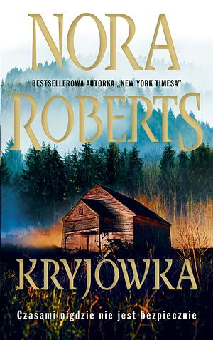 Kryjówka by Nora Roberts