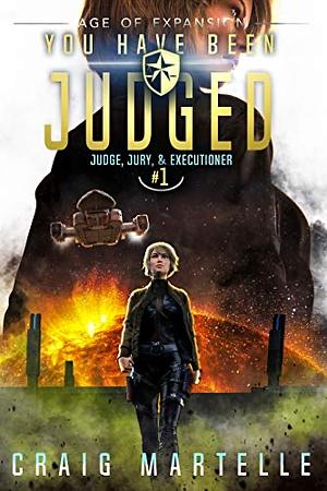 You Have Been Judged by Michael Anderle, Craig Martelle
