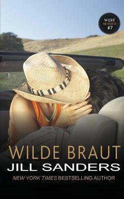 Wilde Braut by Jill Sanders