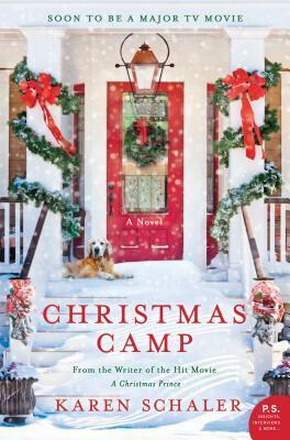 Christmas Camp by Karen Schaler