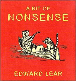 A Bit of Nonsense by Edward Lear
