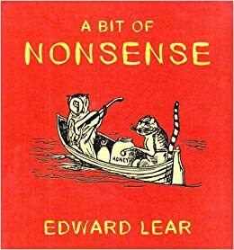 A Bit of Nonsense by Edward Lear