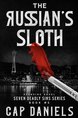 The Russian's Sloth by Cap Daniels