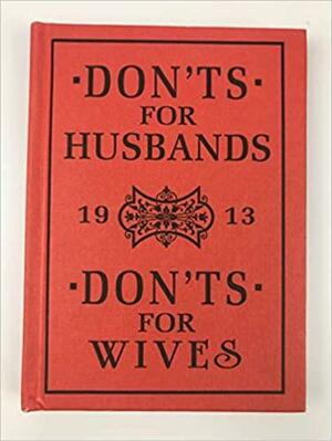 Don'ts for Husbands and Don'ts for Wives by Blanche Ebbutt