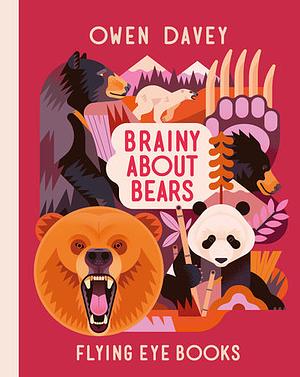 Brainy about Bears by Owen Davey