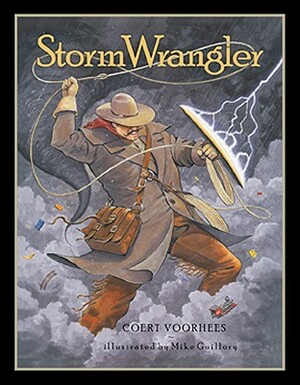 Storm Wrangler by Coert Voorhees