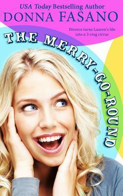 The Merry-Go-Round by Donna Fasano