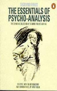 The Essentials of Psycho-Analysis by Sigmund Freud