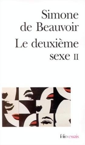 Le deuxième sexe, tome II by Simone de Beauvoir