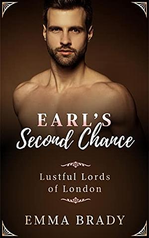 Earl's Second Chance by Emma Brady