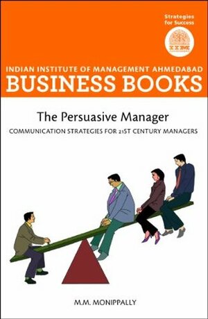 Persuasive Manager by M.M. Monippally