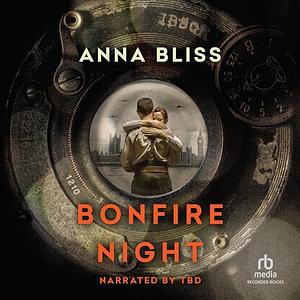 Bonfire Night by Anna Bliss