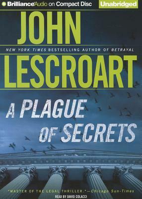 A Plague of Secrets by John Lescroart