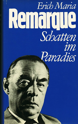 Schatten im Paradies by Erich Maria Remarque