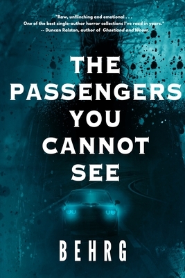 The Passengers You Cannot See by The Behrg